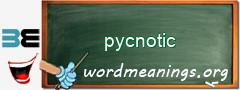 WordMeaning blackboard for pycnotic
